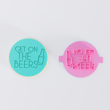 Load image into Gallery viewer, Get On The Beers Embosser