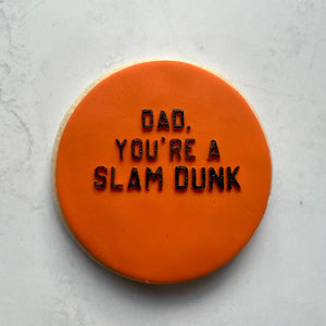 Dad, You're A Slam Dunk Raised Stamp