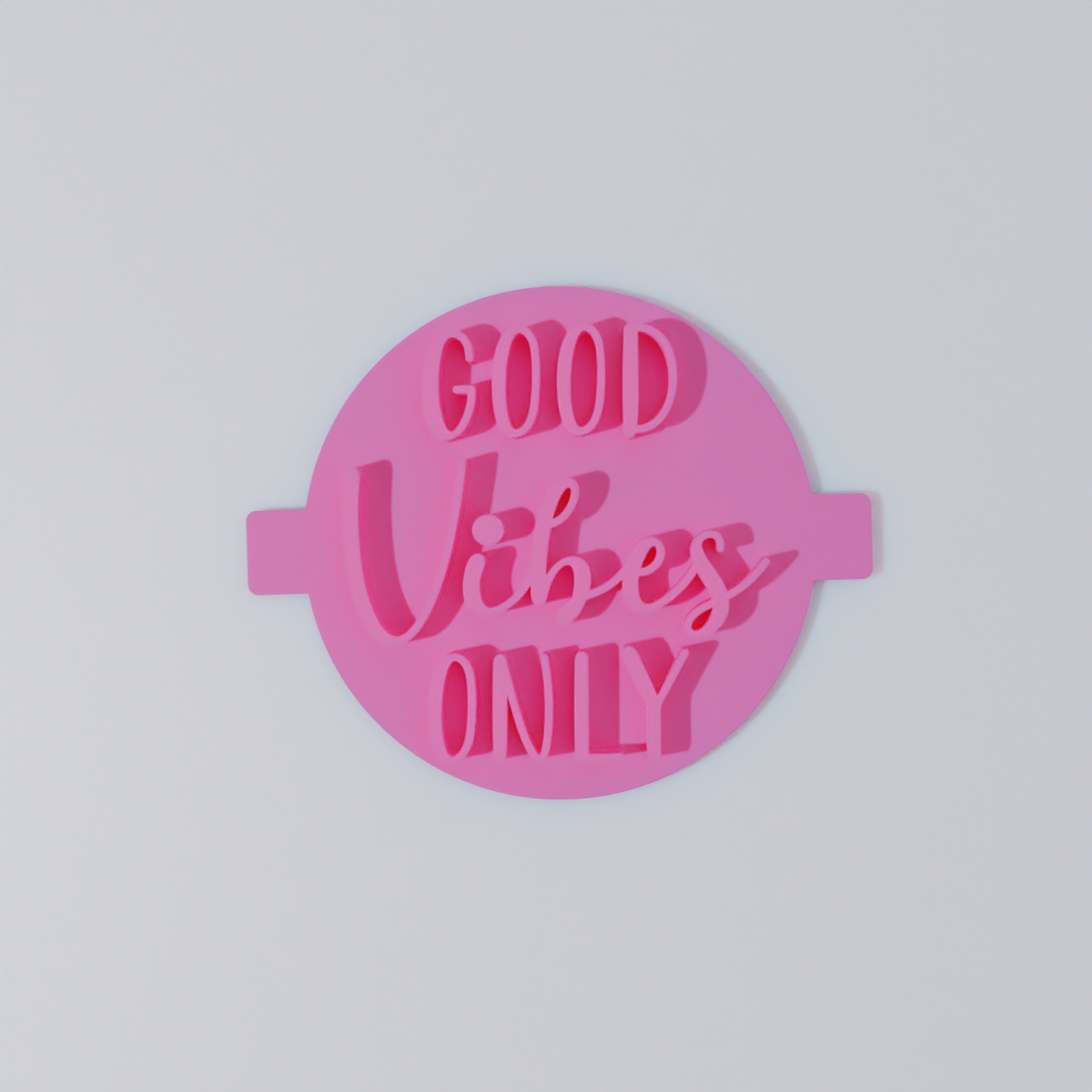 Good Vibes Only Embosser
