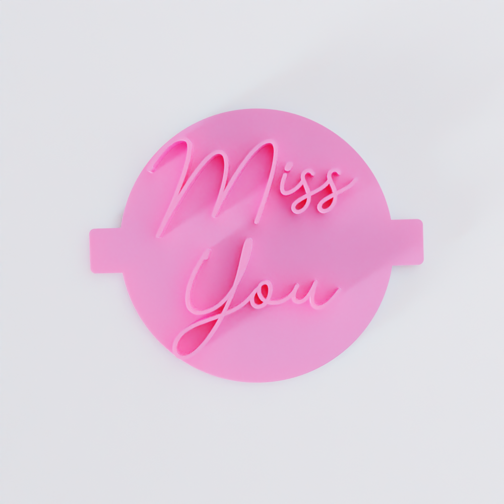 Miss You Embosser